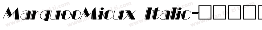MarqueeMieux Italic字体转换
